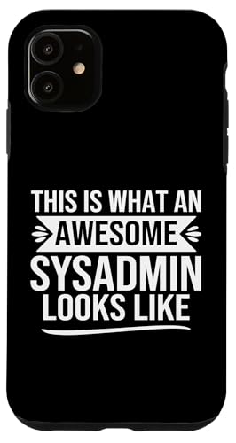 Lustiger Sysadmin-Spruch Design Awesome Sysadmin Day Zitat Hülle für iPhone 11 Lustiger Sysadmin-Spruch Design Awesome Sysadmin Day Zitat Hülle für iPhone 11 von alae
