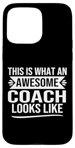 Lustiger Trainer Spruch Coaches Design Awesome Coach Zitat Hülle für iPhone 15 Pro Max Lustiger Trainer Spruch Coaches Design Awesome Coach Zitat Hülle für iPhone 15 Pro Max von alae