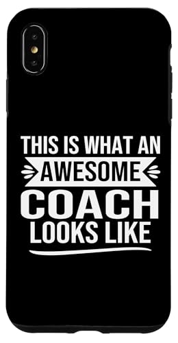 Lustiger Trainer Spruch Coaches Design Awesome Coach Zitat Hülle für iPhone XS Max Lustiger Trainer Spruch Coaches Design Awesome Coach Zitat Hülle für iPhone XS Max von alae