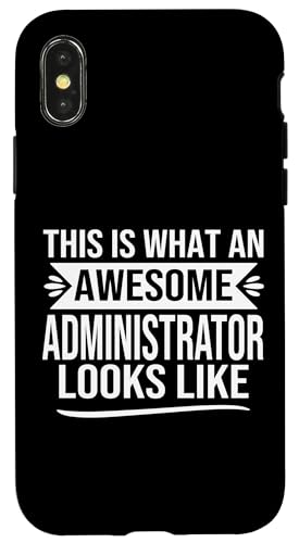 Lustiges Administrator-Design Spruch Awesome Administrator Hülle für iPhone X/XS Lustiges Administrator-Design Spruch Awesome Administrator Hülle für iPhone X/XS von alae