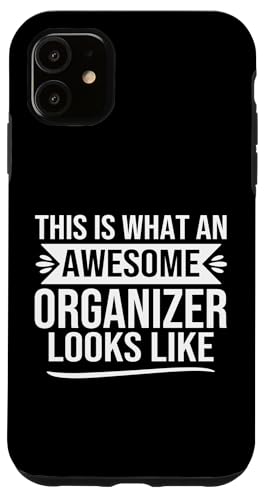 Lustiges Organizer-Design mit Spruch "Awesome Organizer" Zitat Hülle für iPhone 11 Lustiges Organizer-Design mit Spruch "Awesome Organizer" Zitat Hülle für iPhone 11 von alae