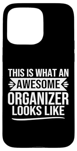 Lustiges Organizer-Design mit Spruch "Awesome Organizer" Zitat Hülle für iPhone 15 Pro Max von alae