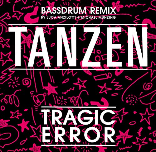 Tragic Error: Tanzen; Bassdrum Remix - 612299 - Vinyl LP von ariola