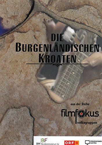 Die Burgenländischen Kroaten (Filmfokus Volksgruppen) von artkicks. (Hoanzl)