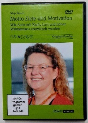 Motto-Ziele und Motivation, 2 DVD, Wie Ziele mit Kraft, Lust und hoher Wirksamkeit entwickelt werden von auditorium netzwerk