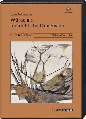 Würde als menschliche Dimension - MP3-CD - Luise Reddemann von auditorium netzwerk