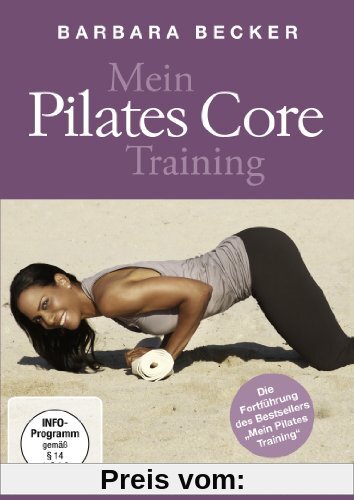 Barbara Becker - Mein Pilates Core Training von barbara becker