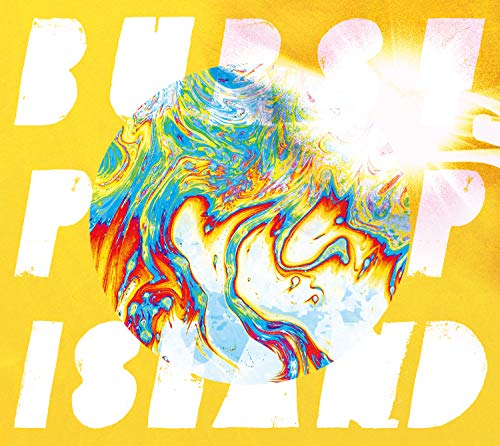 BURST POP ISLAND【初回生産限定盤(CD+Blu-ray)】