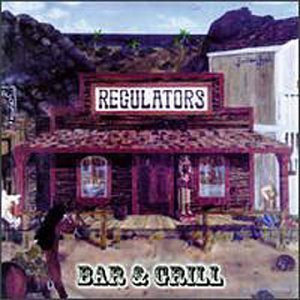 Bar & Grill by Regulators (2004-01-23)