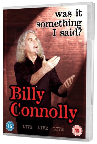 Billy Connolly: Live - Was It Something I Said? [DVD] (2007)