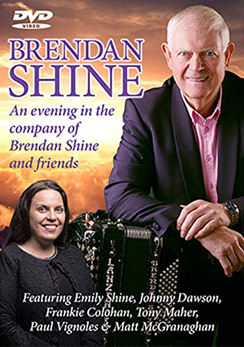 Brendan Shine – An Evening In The Company Of Brendan Shine & Friends DVD