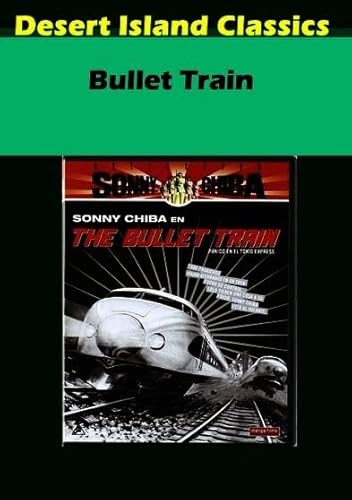 Bullet Train von Desert Island Films
