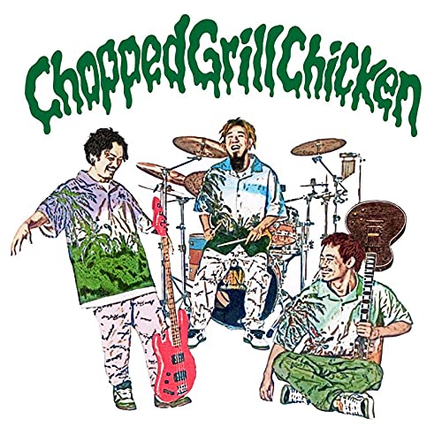 Chopped Grill Chicken (初回盤)