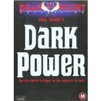 Dark Power Dark Power