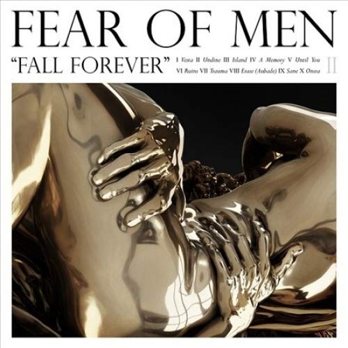FEAR OF MEN - Fall Forever (1 LP)