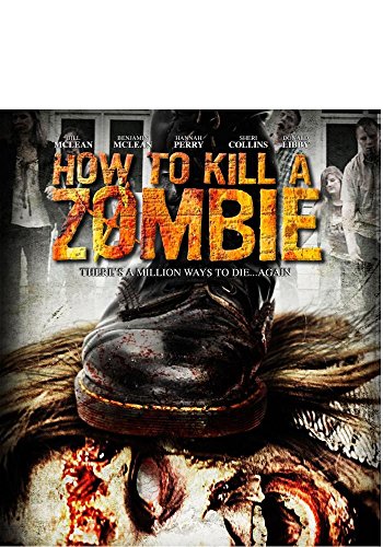 How to Kill a Zombie [Blu-ray] von Filmrise