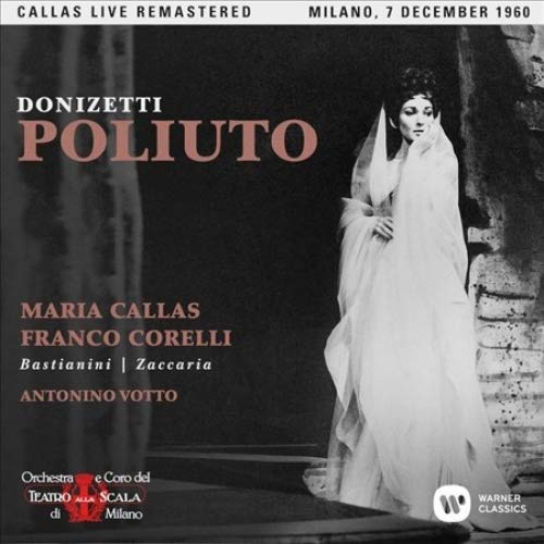 Maria Callas - Donizetti: Poliuto (Milano, 07 (1 CD)