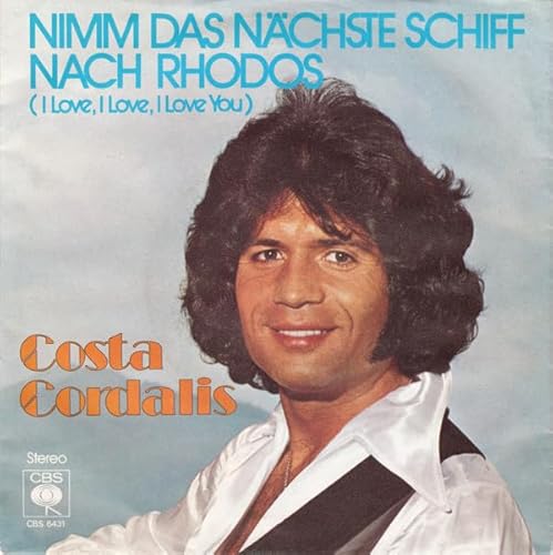 Nimm Das Nächste Schiff Nach Rhodos (I Love, I Love, I Love You) [Vinyl Single 7''] von Disca