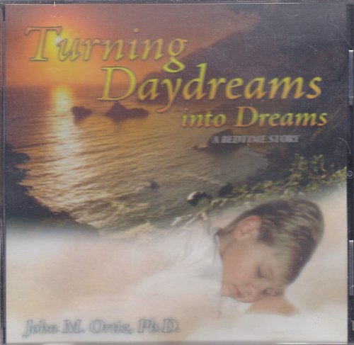 Ortiz, John M. - Turning Daydreams into Dreams [CD] (1 CD)