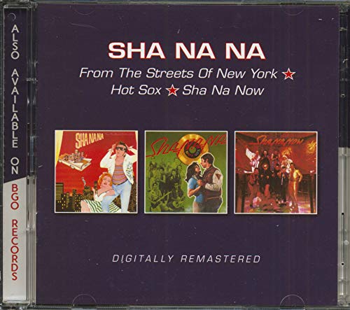 SHA NA NA - STREETS/HOT SOX/SHA NA NOW (1 CD)