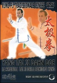 Sciabola Tai Ji Della Famiglia Yang (La) - Yang Tai Ji Dahn Doe (Dvd+Libro)