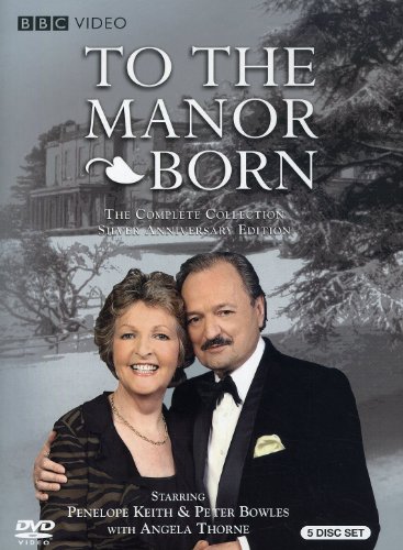 TO THE MANOR BORN: COMPLETE SERIES - TO THE MANOR BORN: COMPLETE SERIES (5 DVD)