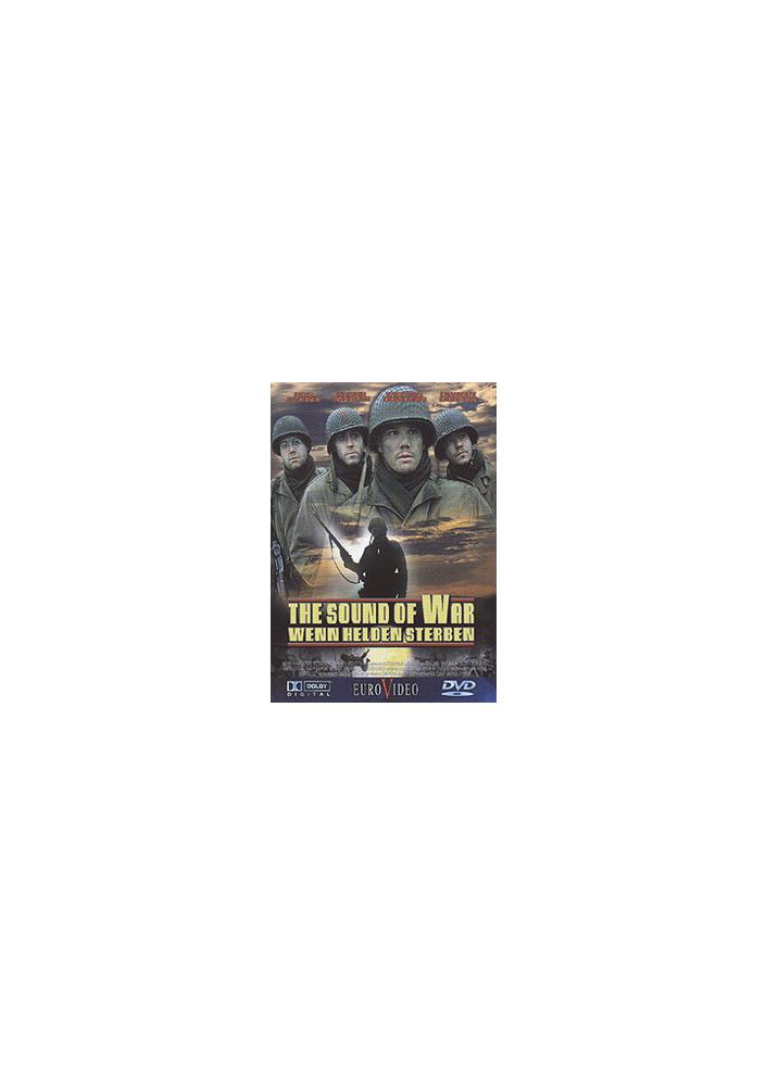 The Sound of War - Wenn Helden sterben The Sound of War - Wenn Helden sterben