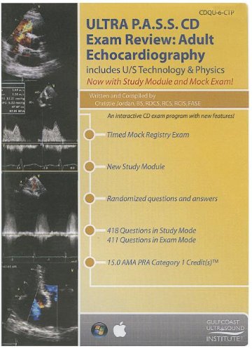 Ultra P.A.S.S. CD Exam Registry Review: Adult Echocardiograohy: Includes U/S Technology & Physics