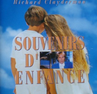 souvenirs d'enfance Richard Clayderman CD souvenirs d'enfance Richard Clayderman CD