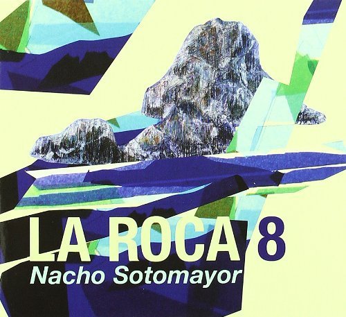 la roca 8 by nacho sotomayor (2011) Audio CD von blanco y negro