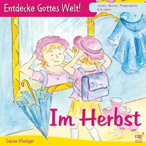 Entdecke Gottes Welt - Im Herbst von cap-Verlag
