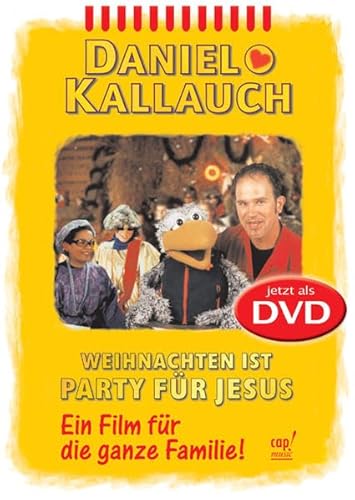 Weihnachten ist Party für Jesus: Film für die ganze Familie von cap-Verlag