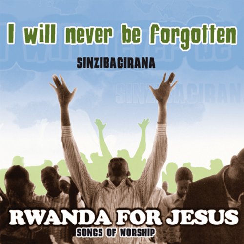 I will never be forgotten (CD) Sinzibagirana von cap-music