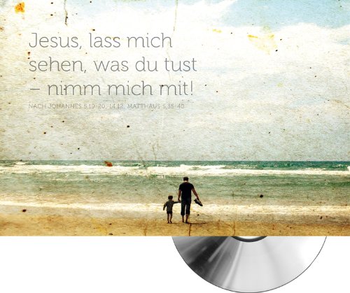 Jesus, lass mich sehen, was du tust - nimm mich mit (CD-Card) von cap-music