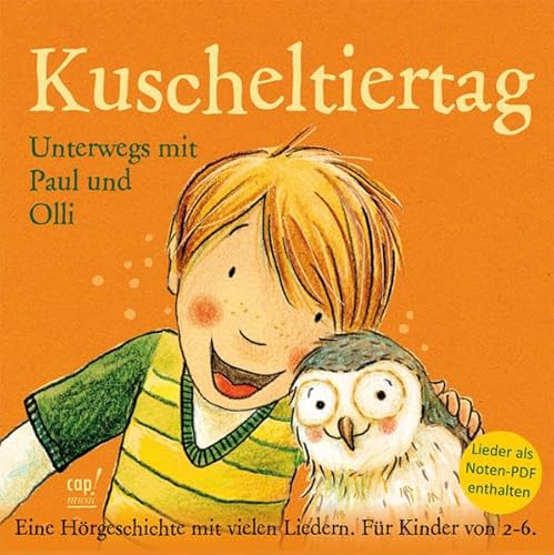 Kuscheltiertag (CD mit Noten-PDF) Unterwegs mit Paul und Olli von cap-music