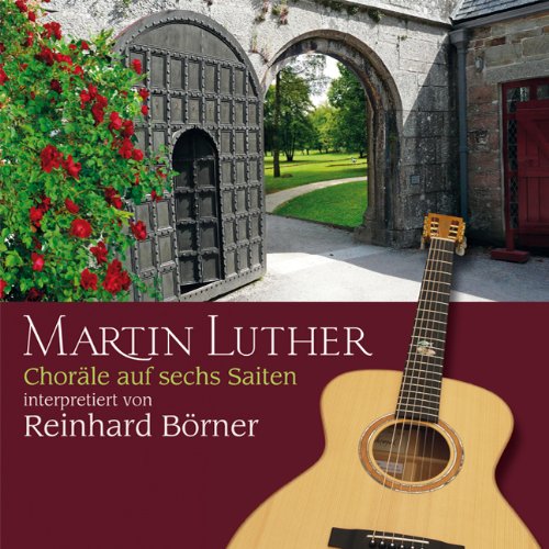 Martin Luther Choräle auf sechs Saiten von cap-music
