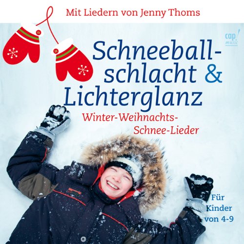 Schneeballschlacht und Lichterglanz von cap-music
