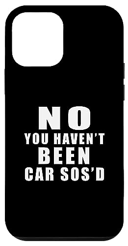 no you haven't been car sosd Hülle für iPhone 12 mini von car sosage
