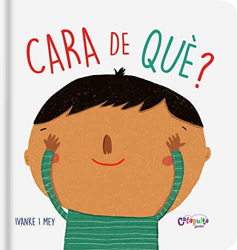 ¿CARA DE QUE? von Catapulta