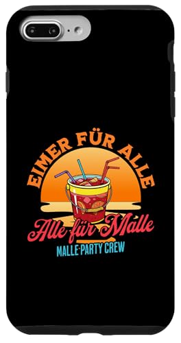 Eimer für Alle alle für Malle Lustiges Malle Party Hülle für iPhone 7 Plus/8 Plus Eimer für Alle alle für Malle Lustiges Malle Party Hülle für iPhone 7 Plus/8 Plus von charlize_merch_style