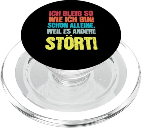 Ich Bleib So Wie Ich Bin Lustiges witziges Spruch PopSockets PopGrip für MagSafe Ich Bleib So Wie Ich Bin Lustiges witziges Spruch PopSockets PopGrip für MagSafe von charlize_merch_style