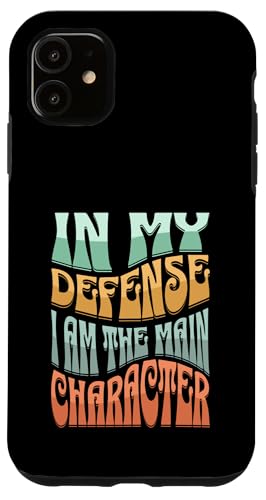 In My Defense I Am The Main Character Lustiges Hülle für iPhone 11 In My Defense I Am The Main Character Lustiges Hülle für iPhone 11 von charlize_merch_style