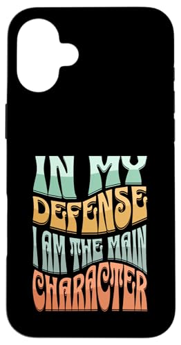 In My Defense I Am The Main Character Lustiges Hülle für iPhone 16 Plus In My Defense I Am The Main Character Lustiges Hülle für iPhone 16 Plus von charlize_merch_style