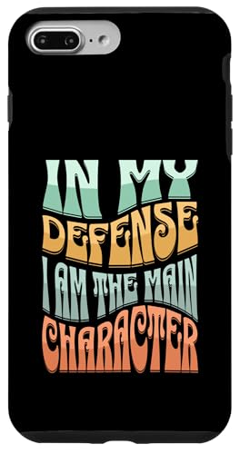 In My Defense I Am The Main Character Lustiges Hülle für iPhone 7 Plus/8 Plus In My Defense I Am The Main Character Lustiges Hülle für iPhone 7 Plus/8 Plus von charlize_merch_style