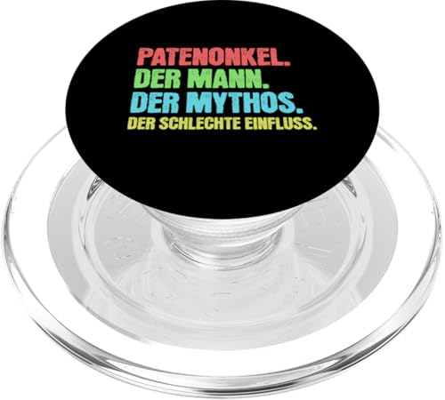 Patenonkel Der Mann Der Mythos Der Schlechte Einfluss PopSockets PopGrip für MagSafe Patenonkel Der Mann Der Mythos Der Schlechte Einfluss PopSockets PopGrip für MagSafe von charlize_merch_style