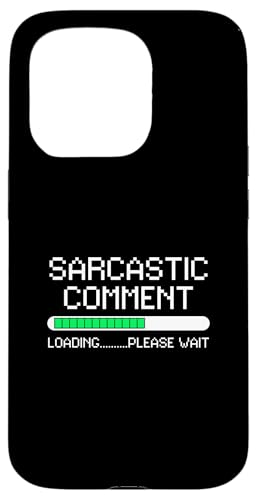 Sarcastic Comment Loading Lustiges Hülle für iPhone 15 Pro Sarcastic Comment Loading Lustiges Hülle für iPhone 15 Pro von charlize_merch_style