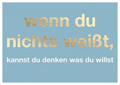 cityproducts - 6724 - Happy City, Postkarte, wenn du nichts weißt, kannst du denken was du willst , A6 von cityproducts