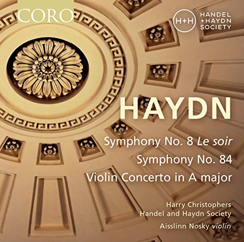 Haydn: Sinfonien 8 & 84 / Violinkonzert in A-Dur von coro