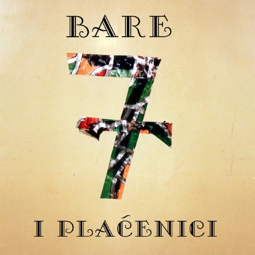 BARE I PLACENICI - 7, Album 2003 (CD) von croatia records
