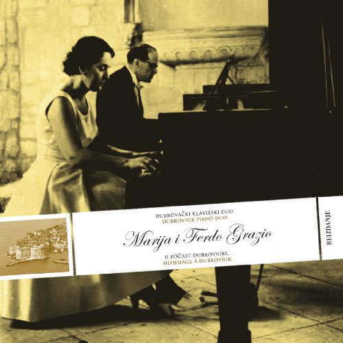 MARIJA & FERDO GRAZIO - U pocast Dubrovniku – Hommage a Dubrovnik, dubrovacki klavirski duo, 2012 (CD) von croatia records